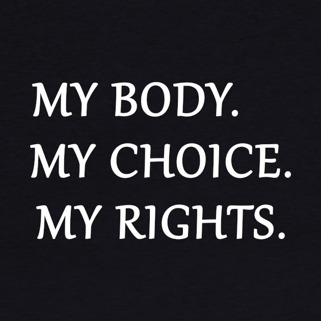 women gif idea 2020 : my body my choice my rights by flooky